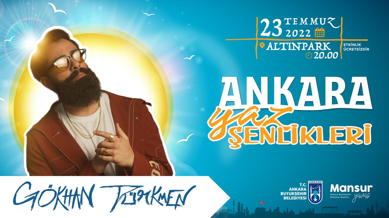 Ankara’da Yaz Şenlikleri Ve Konserleri 22 Temmuz'da başlıyor