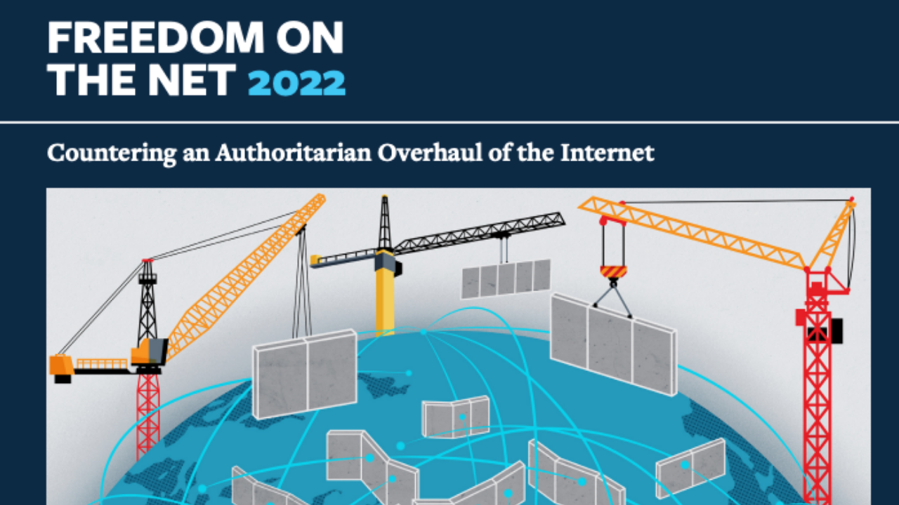Freedom House 2022 İnternet Özgürlüğü raporunu yayınladı