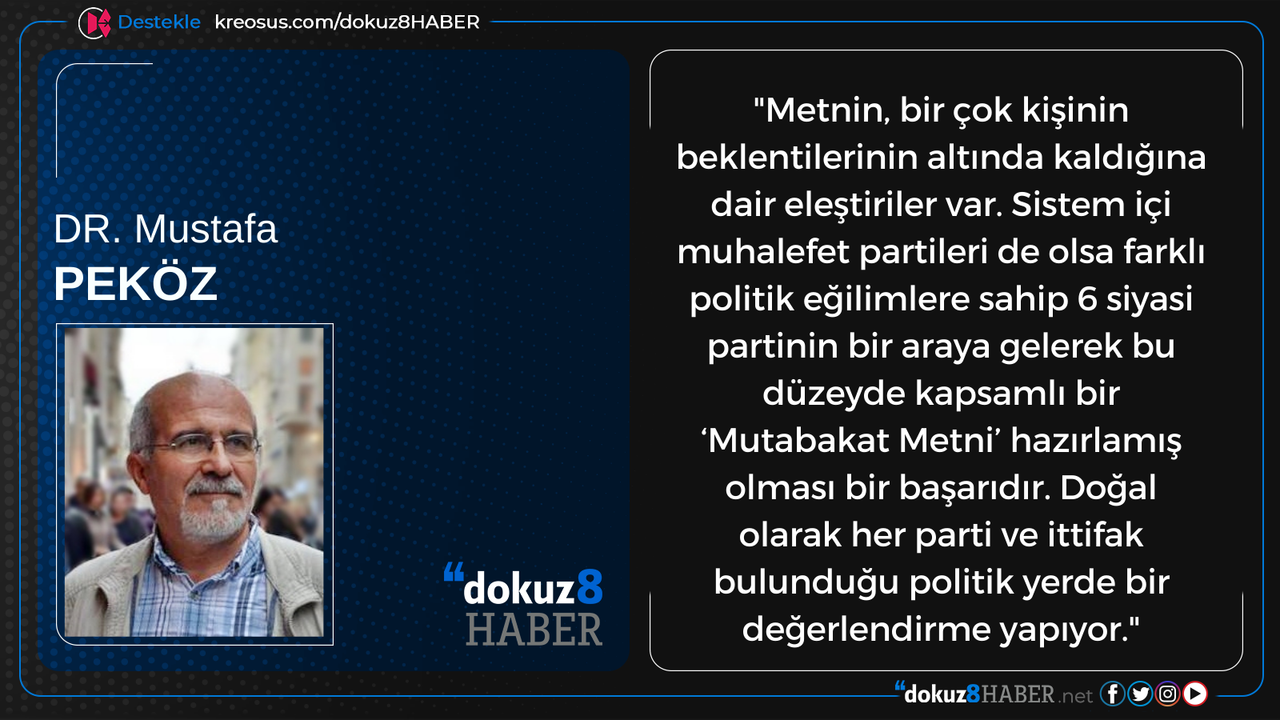 Dr.Mustafa Peköz: Millet ittifakı’nın ‘Ortak Politikalar Mutabakat Metni’ ne anlama geliyor