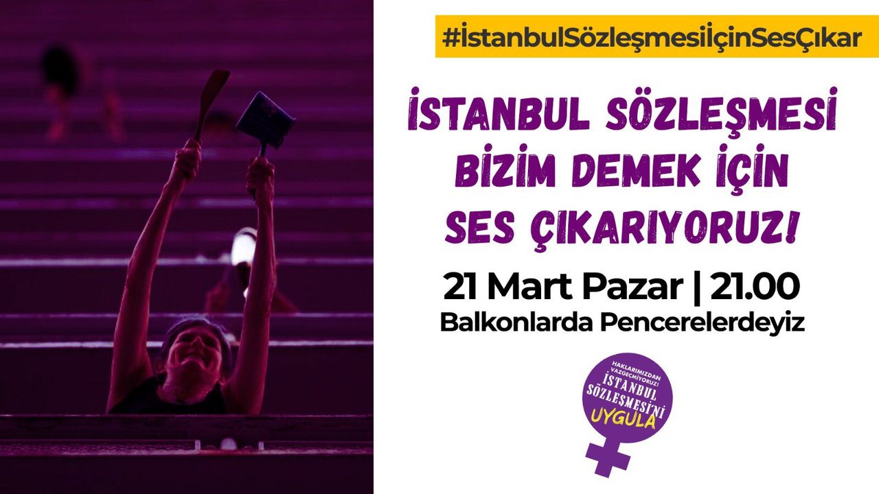 Kadınlar çağrı yaptı: "İstanbul Sözleşmesi bizimdir" demek için pencerelere