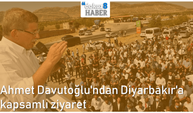 dokuz8GÜNDEM Diyarbakır | Ahmet Davutoğlu'ndan Diyarbakır'a kapsamlı ziyaret