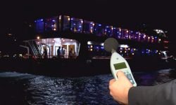 İstanbul Boğazı'nda eğlence merkezlerine ve gezi teknelerine gürültü kirliliği denetimi