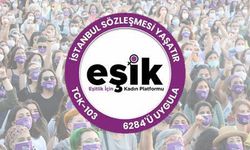 EŞİK Platformu: "Biz kadınlar daha iyisini yapıncaya kadar yasalara dokunma UYGULA"
