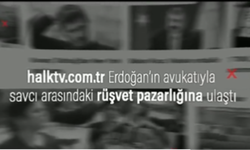 Halk TV ‘Erdoğan’ın avukatı ile savcı arasında geçen rüşvet pazarlığını” yayınlayacak
