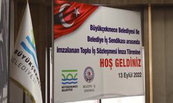 İstanbul Büyükçekmece Belediyesi’nde toplu sözleşme imzalandı