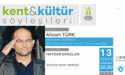 Tepebaşı’nda Kent ve Kültür Söyleşilerinin bu ayki konuğu Alican Türk olacak