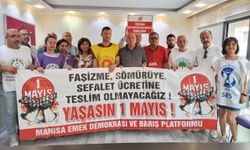 Manisa Emek Demokrasi ve Barış Platformu'ndan 1 Mayıs çağrısı