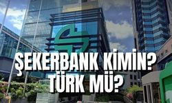 Şekerbank Kimin? Türk Mü? Ceo'su Kim? Hisseleri Kime Ait 2024?