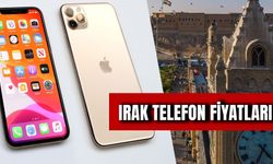 Irak Telefon Fiyatları 2024: Irak iPhone Fiyatları Ne Kadar?