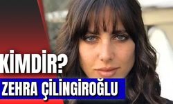 Zehra Çilingiroğlu Kimdir? Kaç Yaşında? Sevgilisi Kim?