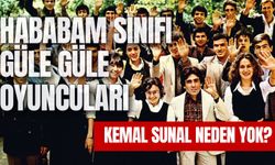 Hababam Sınıfı Güle Güle Oyuncuları! Kemal Sunal Neden Yok? Ne Zaman Çekildi?