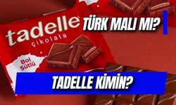 Tadelle Kimin? Hangi Ülkenin? Sahibi Kim?