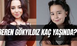 Beren Gökyıldız Kaç Yaşında? Boyu Kilosu Kaç? Nereli?