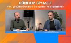 Yeni çözüm sürecinde "ilk aşama" neler gösterdi?