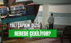 Yalı Çapkını Dizisi Hangi Yalıda Çekiliyor? Dizideki Ev Kimin?