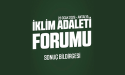 Antalya’da İklim Adaleti Forumu sonuç bildirgesi açıklandı: Kararları halk almalı