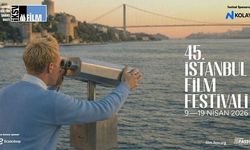 45. İstanbul Film Festivali başlıyor