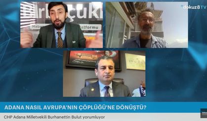 Gündem Akdeniz- Adana nasıl Avrupa'nın çöplüğüne dönüştü?