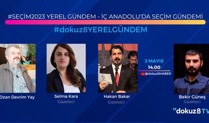 #Seçim2023 Yerel Gündem - İç Anadolu'da seçim gündemi