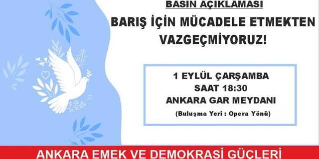 Ankara'da 1 Eylül Dünya Barış Günü mitingine valilik engeli