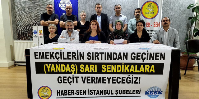 Haber-Sen: Emekçilerin sırtından geçinen sarı sendikalara geçit vermeyeceğiz