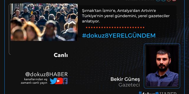 Türkiye'nin kentlerindeki yerel gündemleri gazeteciler değerlendiriyor