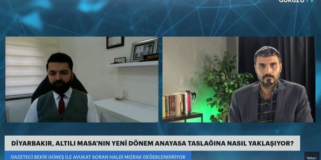 Mızrak: Altılı Masa'nın yeni anayasa teklifi Diyarbakır'da heyecan yaratmadı