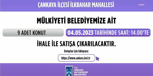Ankara Büyükşehir Belediyesi, 9 taşınmazını ihale ile satışa çıkarıyor