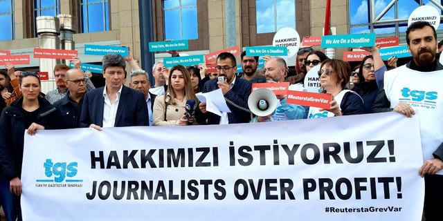 TGS, Reuters Haber Ajansı'na grev kararı astı: "Hak ettiğimizi alana kadar vazgeçmeyeceğiz"