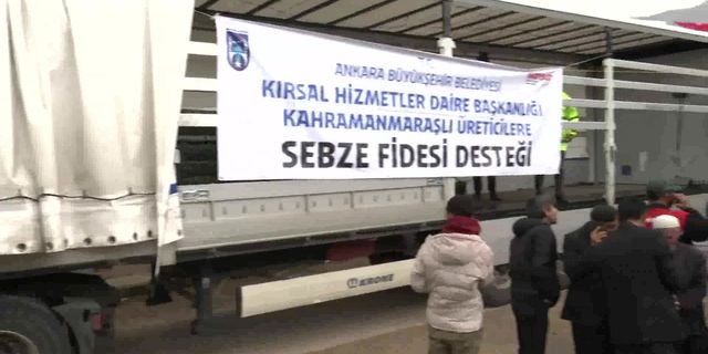 Ankara Büyükşehir Belediyesi, Kahramanmaraş’ta üreticilere 2 milyon fide dağıttı