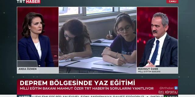 Milli Eğitim Bakanı Özer: Deprem bölgesinde toplamda 2 aylık telafi eğitimi yapılacak