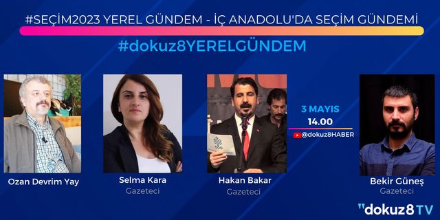 #Seçim2023 Yerel Gündem - İç Anadolu'da seçim gündemi