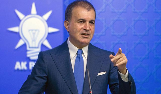 AKP Sözcüsü Ömer Çelik'ten BM'ye "Maraş" tepkisi