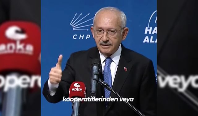 CHP lideri iktidarlarının ilk haftasında çiftçilerin faizlerini silme sözü verdi: "Bay Kemal böyle demiştin" dersiniz!