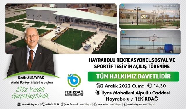 Tekirdağ Büyükşehir’in Hayrabolu Sosyal ve Sportif Tesisi açılıyor