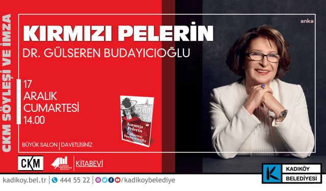 Kadıköy'de Budayıcıoğlu söyleşisi 'Kırmızı Pelerin'