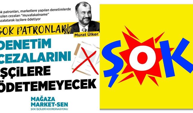 Şok Market patronu denetim cezalarını işçilere ödetiyor!