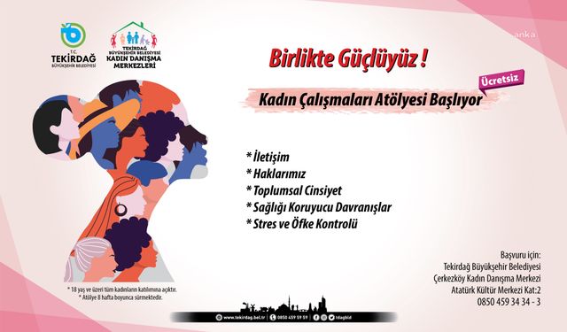 Tekirdağ Büyükşehir'in 'Kadın Çalışmaları Atölyesi' projesi başlıyor