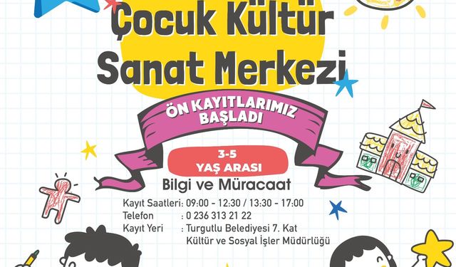 Turgutlu Belediyesi'nin Çocuk Kültür Sanat Merkezi'nin ön kayıtları sürüyor