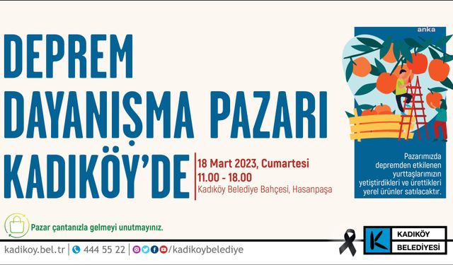 Kadıköy’de, depremzede yerel üreticilerle dayanışma pazarı kuruluyor