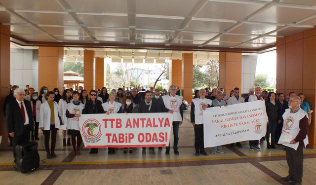 Antalya Tabip Odası: Susmuyoruz, vazgeçmiyoruz, hiçbir yere gitmiyoruz