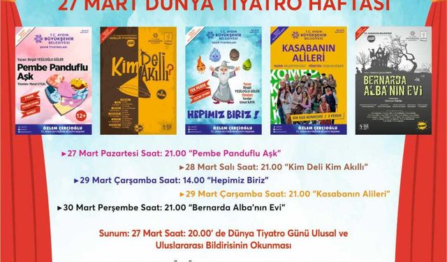 Aydın Büyükşehir Belediyesi Şehir Tiyatrosu’ndan ‘Dünya Tiyatro Haftası’na özel program
