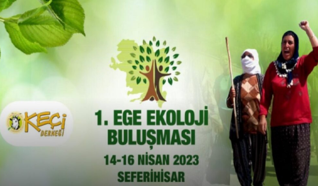 1. Ege Ekoloji Buluşması başlıyor