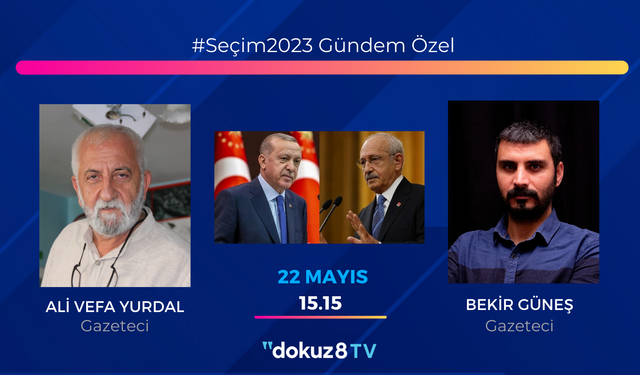 #Seçim2023 Gündem Özel-  Gazeteci Ali Vefa Yurdal 28 Mayıs'ı değerlendiriyor