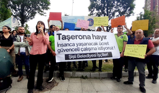 Şişli Belediyesi taşeron işçileri: Asgari ücretle nasıl geçinelim?