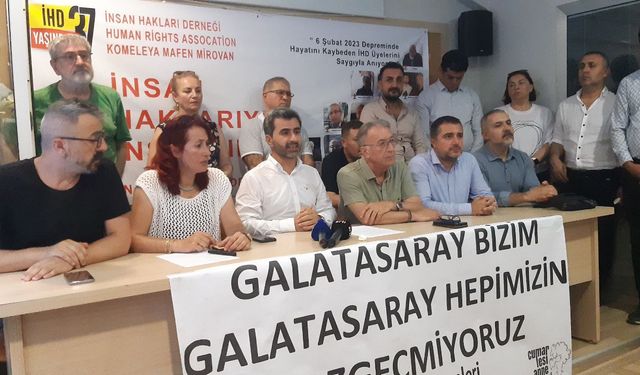 İHD: "Kayıplarımızdan da Galatasaray'dan da vazgeçmeyeceğiz"