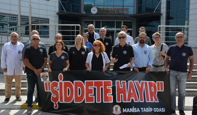 Manisa Tabip Odası: Sağlıkta şiddet politiktir