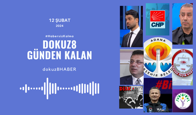 Günden Kalan: Türkiye Adana'daki saldırıyı konuştu, TİP Hatay Büyükşehir adayını açıkladı: 12 Şubat'ta neler yaşandı?