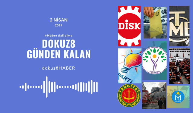 Günden Kalan | AKP Van'da "seçim darbesine" kalkıştı; DİSK 1 Mayıs kararını açıkladı: 2 Nisan'da neler yaşandı?