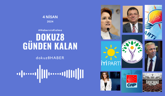 Günden Kalan | Van'daki irade gaspının yankıları sürdü; seçim itirazları bugün de devam etti: 4 Nisan'da neler oldu?